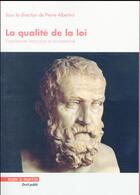 Couverture du livre « La qualité de la loi ; expériences française et européenne » de Pierre Albertini aux éditions Mare & Martin