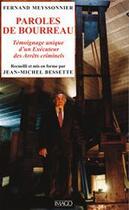 Couverture du livre « Paroles de bourreau ; témoignage unique d'un exécuteur des arrêts criminels » de Fernand Meyssonier aux éditions Imago