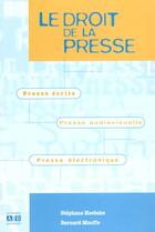 Couverture du livre « Le Droit De La Presse » de Saint Hoebeke et B Mouffe aux éditions Academia