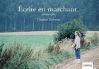Couverture du livre « Écrire en marchant » de Chantal Deltenre aux éditions Maelstrom