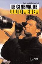Couverture du livre « Le cinéma de Julio Medem » de Marie-Soledad Rodriguez aux éditions Presses De La Sorbonne Nouvelle