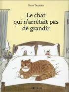 Couverture du livre « Le chat qui n'arrêtait pas de grandir » de Hans Traxler aux éditions La Joie De Lire