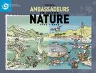 Couverture du livre « Tous ambassadeurs de notre nature ; 1963-2013 ; parc national de Port-Cros » de Ptiluc et Joan aux éditions Gap