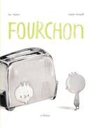 Couverture du livre « Fourchon » de Kyo Maclear et Isabelle Arsenault aux éditions La Pasteque