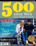 Couverture du livre « 500 sites Web pour réussir à l'école (2008-2009) » de Martine Rioux aux éditions Ecole Branchee