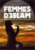 Couverture du livre « Femmes d'islam, anthologie des grandes dames de la civilisation musulmane » de 'Issa Meyer aux éditions Ribat