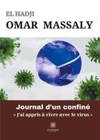 Couverture du livre « Journal d'un confiné » de El Hadji Omar Massaly aux éditions Le Lys Bleu