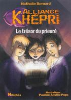 Couverture du livre « Alliance Khepri ; le trésor du prieuré » de Nathalie Bernard et Pops aux éditions Milathea