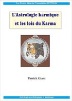 Couverture du livre « L'astrologie karmique et les lois du karma » de Patrick Giani aux éditions Jupitair