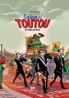 Couverture du livre « Colonel Toutou Tome 1 : à l'ombre de Paris » de Christophe Edimo aux éditions Toom Comics