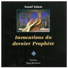 Couverture du livre « Invocation Du Dernier Prophete » de Yusuf Islam Stevens aux éditions Tawhid