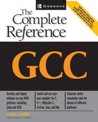 Couverture du livre « Gcc - the complete reference » de Griffith Arthur aux éditions Mcgraw-hill Education