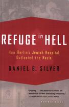 Couverture du livre « Refuge in Hell » de Daniel B Silver aux éditions Houghton Mifflin Harcourt