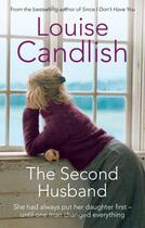 Couverture du livre « The Second Husband » de Louise Candlish aux éditions Little Brown Book Group Digital