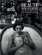 Couverture du livre « Beaute singulière ; Chanel haute couture » de Cathleen Naundorf aux éditions Rizzoli