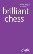 Couverture du livre « Brilliant Chess: Flash » de Hartston William aux éditions Hodder Education Digital