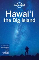 Couverture du livre « Hawai'i the big island (4e édition) » de  aux éditions Lonely Planet France