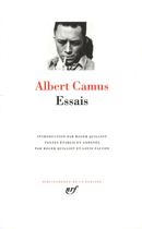 Couverture du livre « Essais » de Albert Camus aux éditions Gallimard