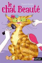 Couverture du livre « Le chat beauté » de Florence Hinckel aux éditions Nathan