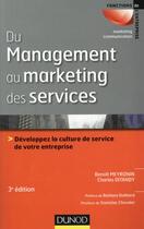 Couverture du livre « Du management au marketing des services ; améliorer la relation client (3e édition) » de Benoit Meyronin et Charles Ditandy aux éditions Dunod
