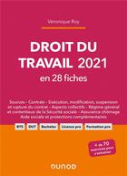 Couverture du livre « Droit du travail en 28 fiches (édition 2021) » de Veronique Roy aux éditions Dunod