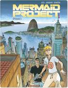 Couverture du livre « Mermaid project Tome 3 » de Leo et Corine Jamar et Fred Simon aux éditions Dargaud