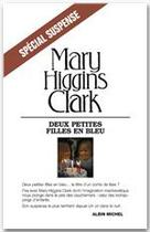 Couverture du livre « Deux petites filles en bleu » de Mary Higgins Clark aux éditions Albin Michel