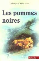 Couverture du livre « Les pommes noires » de Martaine Franco aux éditions Tallandier