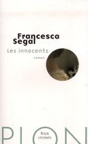 Couverture du livre « Les innocents » de Francesca Segal aux éditions Plon