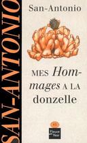 Couverture du livre « Mes hommages a la donzelle » de San-Antonio aux éditions 12-21