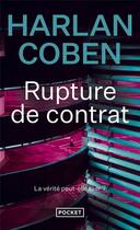 Couverture du livre « Rupture de contrat » de Harlan Coben aux éditions Pocket