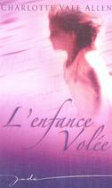 Couverture du livre « L'enfance volée » de Charlotte Vale Allen aux éditions Harlequin