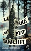 Couverture du livre « La pêche au petit brochet » de Juhani Karila aux éditions J'ai Lu