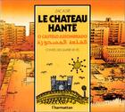 Couverture du livre « Le chateau hanté ; contes des quatre vents » de Zaca Dit aux éditions Editions L'harmattan