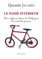 Couverture du livre « Le passe interieur » de Jacares aux éditions Amalthee