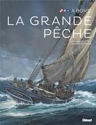 Couverture du livre « La grande pêche » de Jean-Yves Delitte et Jean-Benoit Heron aux éditions Glenat