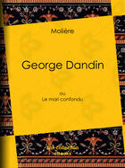 Couverture du livre « George Dandin » de Moliere aux éditions Epagine