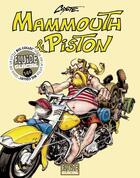 Couverture du livre « Mammouth & Piston ; INTEGRALE T.1 A T.3 » de Coyote aux éditions Fluide Glacial