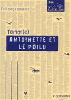 Couverture du livre « Antoinette et le poilu » de Tartar(E) aux éditions L'entretemps