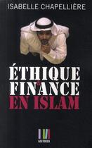 Couverture du livre « Éthique et finance en Islam » de Isabelle Chapelliere aux éditions Koutoubia