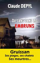 Couverture du livre « Du sang dans les embruns » de Claude Depyl aux éditions T.d.o