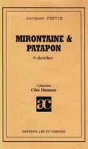 Couverture du livre « Mirontaine & patapon ; 8 sketches » de Jacques Fertin aux éditions Art Et Comedie