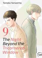 Couverture du livre « The night beyond the tricornered window Tome 9 » de Tomoko Yamashita aux éditions Taifu Comics