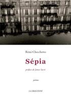 Couverture du livre « Sepia » de Remi Checchetto aux éditions La Dragonne