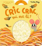 Couverture du livre « Cric crac, qui est là ? » de Tristan Mory aux éditions Milan