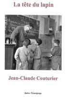 Couverture du livre « LA TÊTE DU LAPIN » de Jean-Claude Couturier aux éditions Kairos Editions