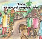 Couverture du livre « Nimba, le singe qui comprend tout » de Jacob Tolno aux éditions Yigui