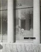 Couverture du livre « Avant Paris » de Gianluca Tamorri aux éditions Ofr Paris