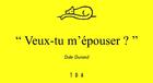 Couverture du livre « Veux-tu m'épouser ? » de Dale Durand aux éditions Tda