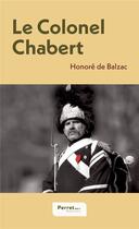 Couverture du livre « Le Colonel Chabert » de Honoré De Balzac aux éditions Perret